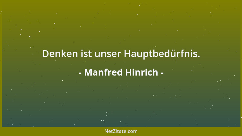 Manfred Hinrich - Abschied vom Überlebten oder nicht überleben....