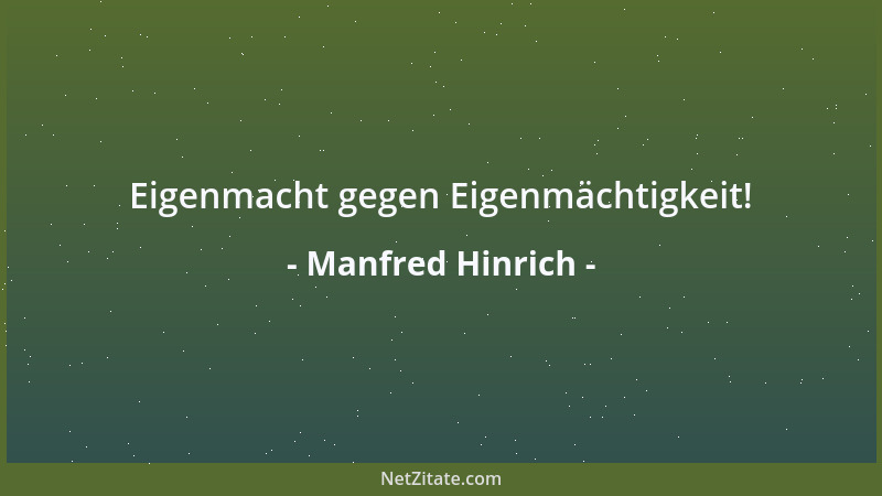 Manfred Hinrich - Dr. Dummheit, Pseudonym Erfahrung....