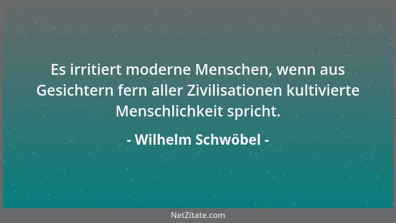 Wilhelm Schwöbel - Wer Schafe füttert, dem laufen sie nach, wer Falken großzieht, dem fliegen sie davon....