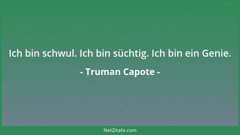 Truman Capote - Erfolg ist so ziemlich das letzte, was einem vergeben wird....