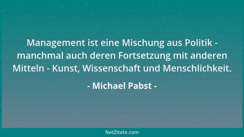 Michael Pabst - Führen heißt besser sein, nicht besserwissen....