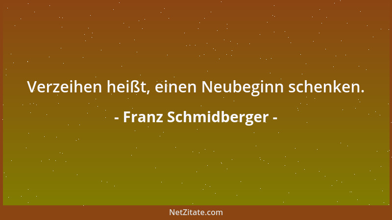 Franz Schmidberger - Die heutigen Ehen sind vergleichbar mit Zigaretten. Nach ein paar genüßlichen Zügen werden sie weggewo...
