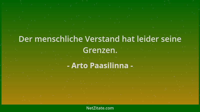 Arto Paasilinna - Der menschliche Verstand hat leider seine Grenzen....