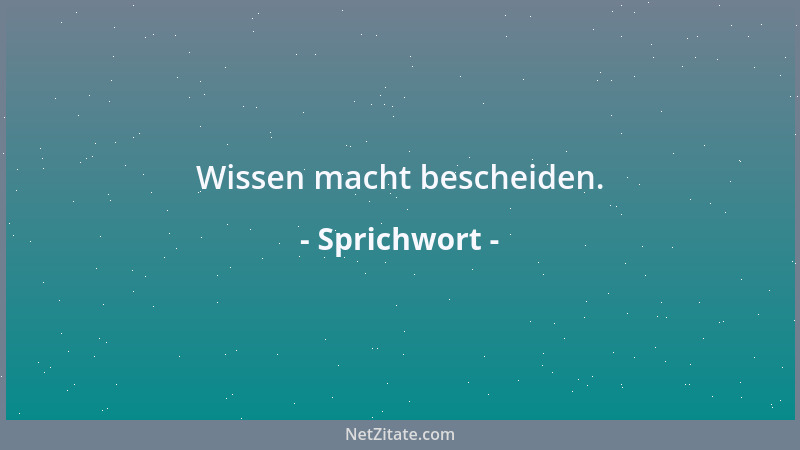 Sprichwort - Mit Geld kann man Köpfe kaufen, aber nicht Herzen....