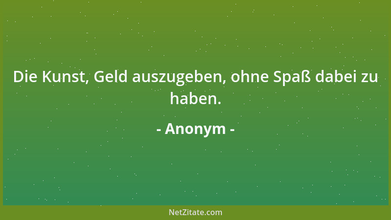 Anonym - Der Affe im Zoo über die Besucher: Wie gut, daß sie alle hinter Gittern sind....
