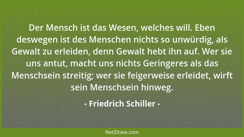 Friedrich Schiller - Betrüglich sind die Güter dieser Erden....