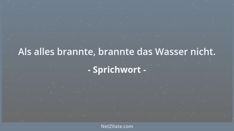 Sprichwort - Wenn du einem Menschen misstraust, beschäftige ihn nicht. Und wenn du ihn beschäftigst, misstraue ihm nicht....