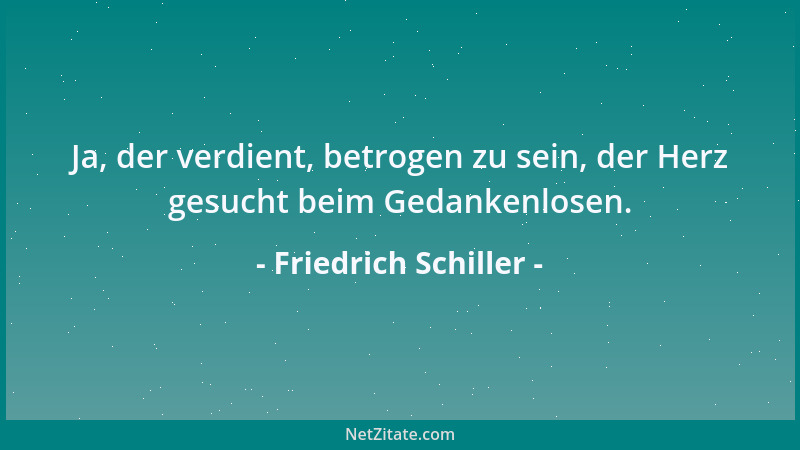 Friedrich Schiller - O! daß sie ewig grünen bliebe, die schöne Zeit der jungen Liebe!...