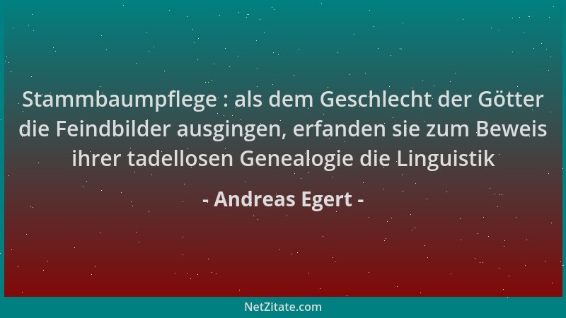 Andreas Egert - Stammbaumpflege : als dem Geschlecht der Götter die Feindbilder ausgingen, erfanden sie zum Beweis ihrer ta...