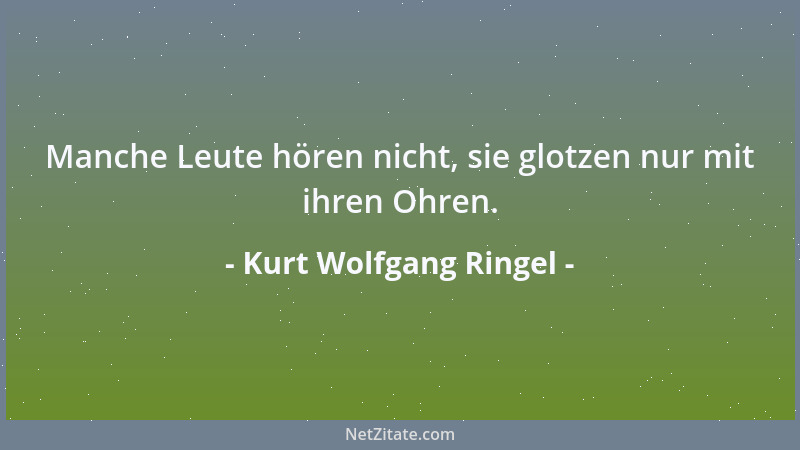 Kurt Wolfgang Ringel - Menschen, die verliebt sind, tragen mühelos alle Sterne davon....
