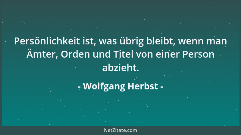 Wolfgang Herbst - Beim gesellschaftlichen Aufstieg empfiehlt es sich, freundlich zu den Überholten zu sein. Man begegnet ih...
