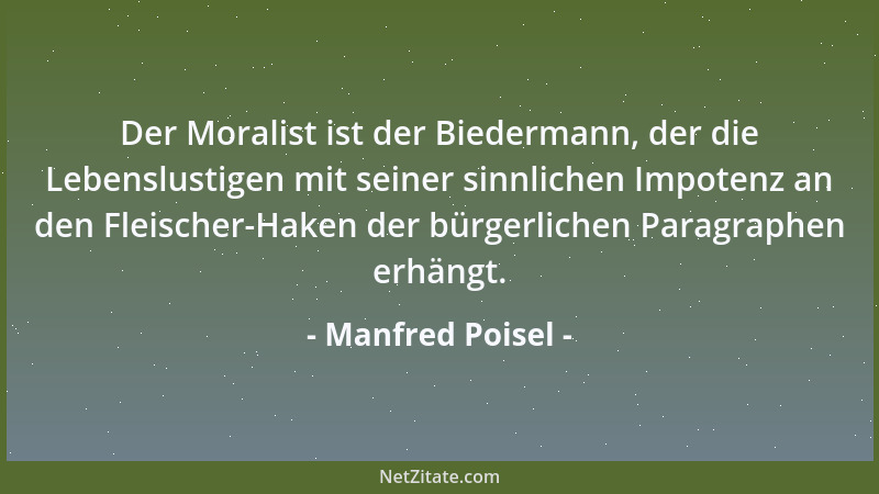 Manfred Poisel - Die brennende Leidenschaft des Fremdgängers schenkt der Erwählten das Glück, welches rechtmäßig seiner Fra...