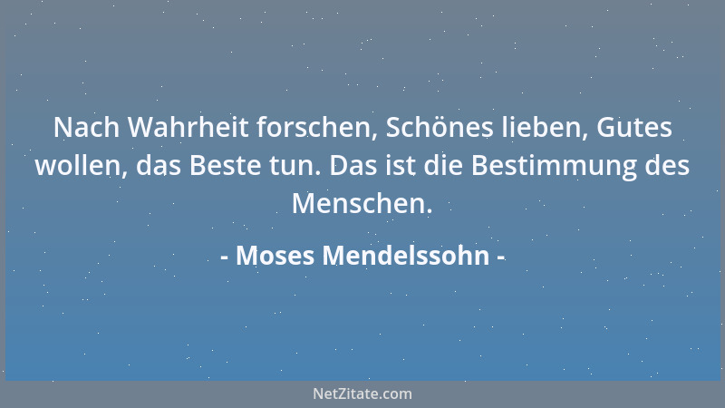 Moses Mendelssohn - Wer ein tugendhaft Weib gefunden, hat einen größeren Schatz, denn köstliche Perlen....