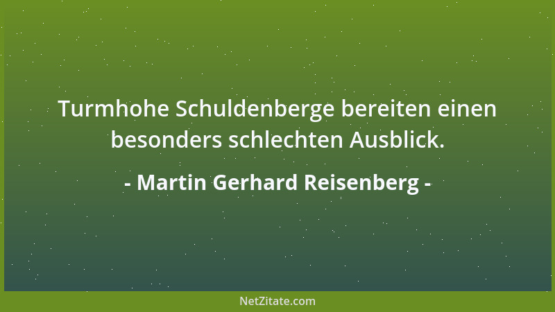 Martin Gerhard Reisenberg -  "Die gesamte menschliche Gastronomie könnte einpacken, ohne uns ", grunzte ein eitler Eber zu se...
