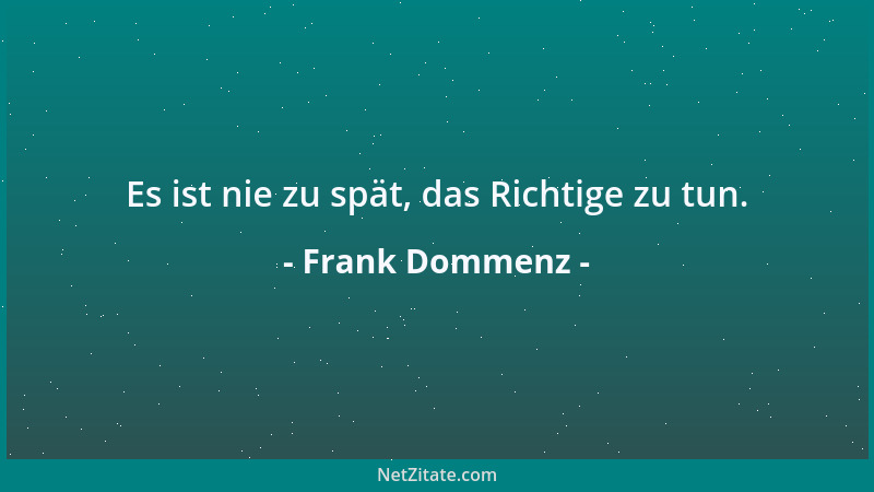Frank Dommenz - Die Wahrheit befindet sich oft in der Mitte von zwei unterschiedlichen Meinungen....