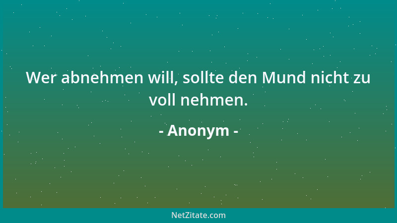 Anonym - Wenn manche Leute doppelt so tüchtig wären, wie sie tun, wären sie immer noch nicht halb so tüchtig, wie sie glaub...