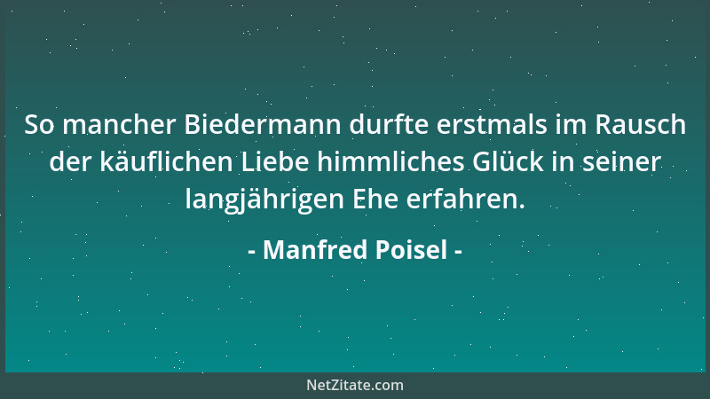 Manfred Poisel - Wenn wir die Brücken zu unseren Vätern und Müttern vom Strom der Zeit fortreißen lassen, haben wir unsere...