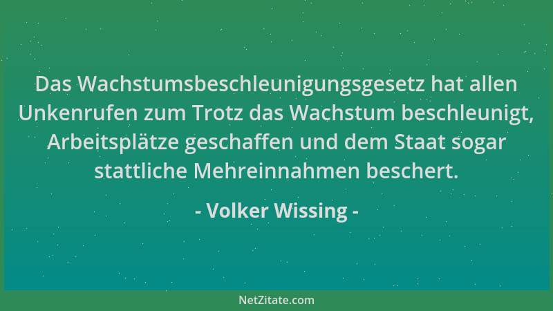 Volker Wissing - Das Wachstumsbeschleunigungsgesetz hat allen Unkenrufen zum Trotz das Wachstum beschleunigt, Arbeitsplätze...