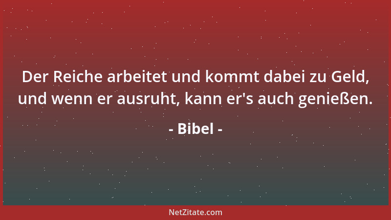 Bibel - Dein Volk aber lehrst du durch solche Werke, dass der Gerechte menschenfreundlich sein soll, und deine Söhne lässt...