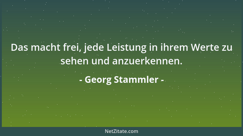 Georg Stammler - Rechthaben - ein jämmerliches Geschäft! Keiner hat in Wirklichkeit etwas davon, auch nicht der Rechthaber...