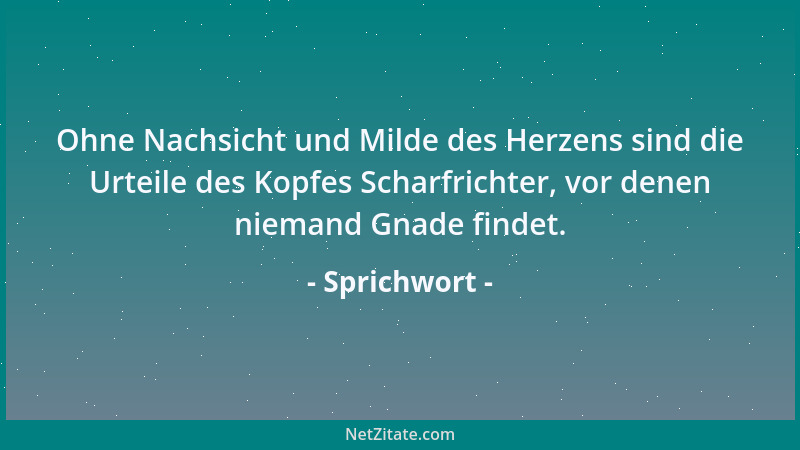 Sprichwort - Eine Schlange, einen Fürsten, einen Tiger, einen Greis, ein Kind und einen fremden Hund; diese sechs sollte ma...