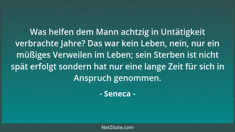 Seneca - Auf nichts also müssen wir mehr achten als darauf, nicht nach Art des Herdenviehs der vorauslaufenden Schar zu fol...