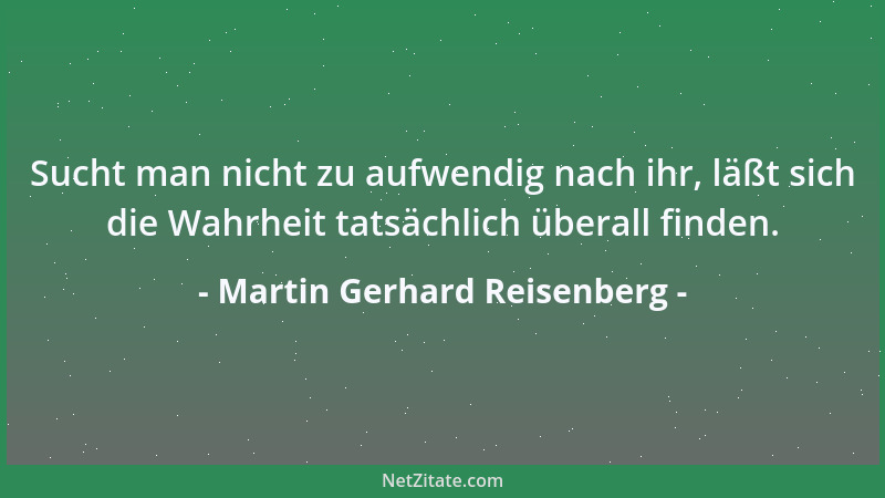 Martin Gerhard Reisenberg - Das Alter schafft immer wieder mehr Patienten als Menschen....