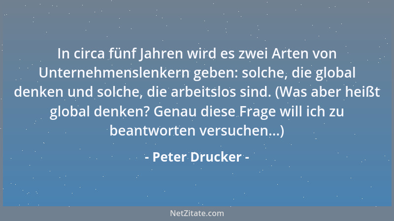 Peter Drucker - Der Computer ist ein mechanischer Hohlkopf....