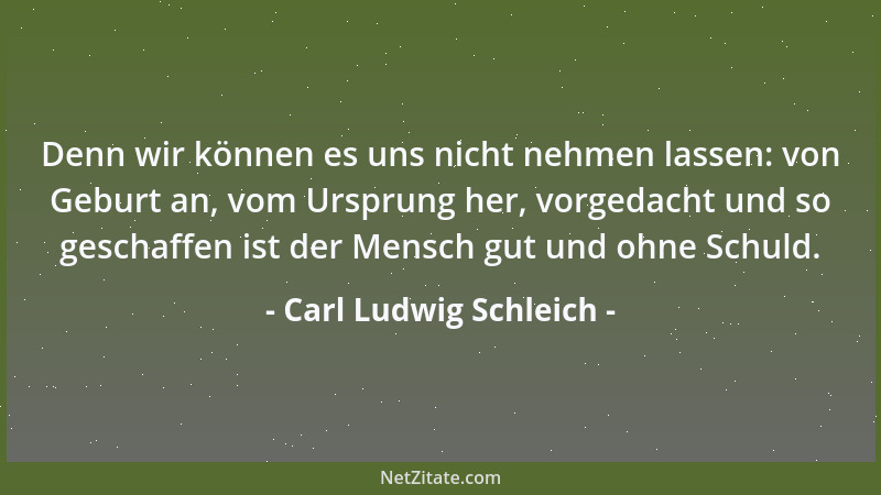 Carl Ludwig Schleich - Jung sein heißt  "toujours en vedette " (bevorzugt) sein....