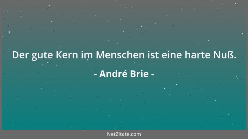 André Brie - Das Zitat ist der Sarg des Gedankens....