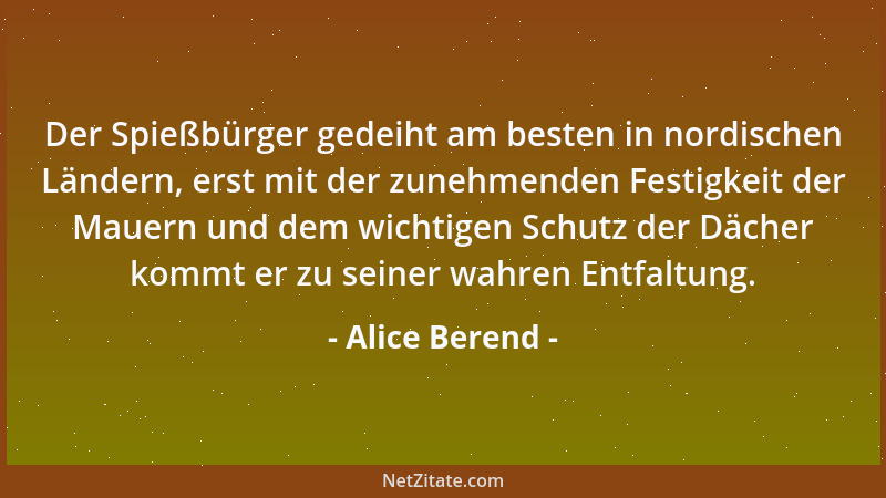 Alice Berend - Witz ist gefährlicher, als sich mancher bewußt ist....