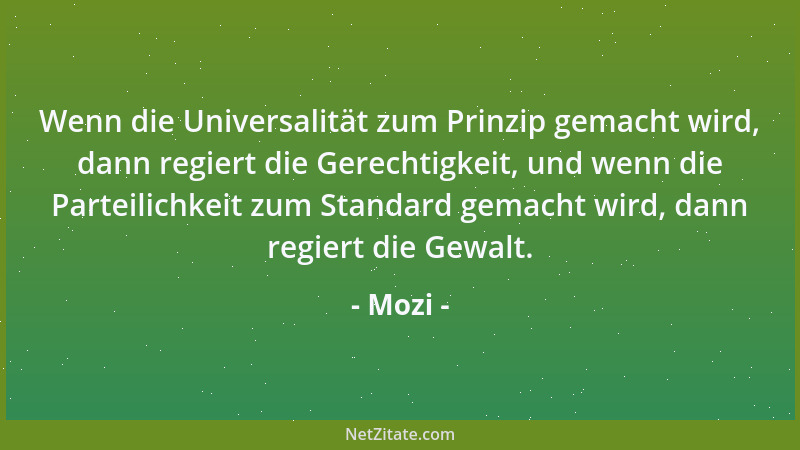 Mozi - Es gibt so viele Meinungen, wie es Menschen gibt....