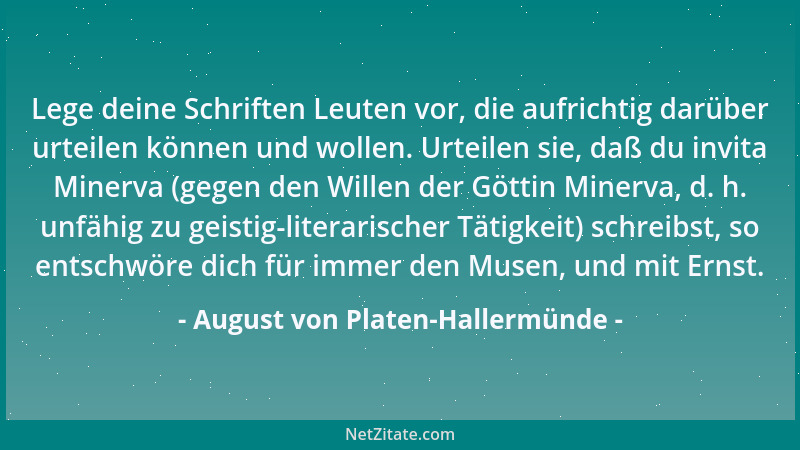 August von Platen-Hallermünde - Bei körperlichen Schmerzen und unangenehmen Geschäften übe mindestens die Geduld, deren der...