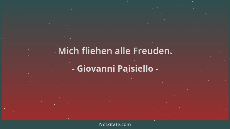 Giovanni Paisiello - Mich fliehen alle Freuden....