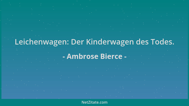 Ambrose Bierce - Leichenwagen: Der Kinderwagen des Todes....