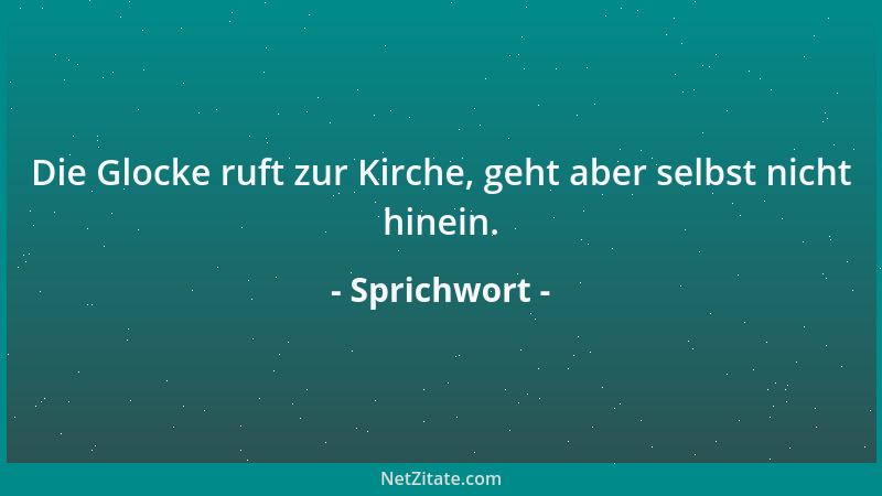 Sprichwort - Angebotener Dienst ist halb umsonst....