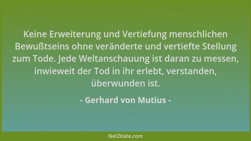 Gerhard von Mutius - Keine Erweiterung und Vertiefung menschlichen Bewußtseins ohne veränderte und vertiefte Stellung zum T...