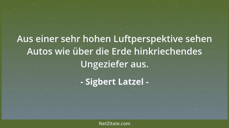 Sigbert Latzel - Im Schlaf sind wir alle Inseln....