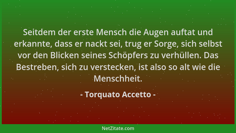 Torquato Accetto - Seitdem der erste Mensch die Augen auftat und erkannte, dass er nackt sei, trug er Sorge, sich selbst vo...