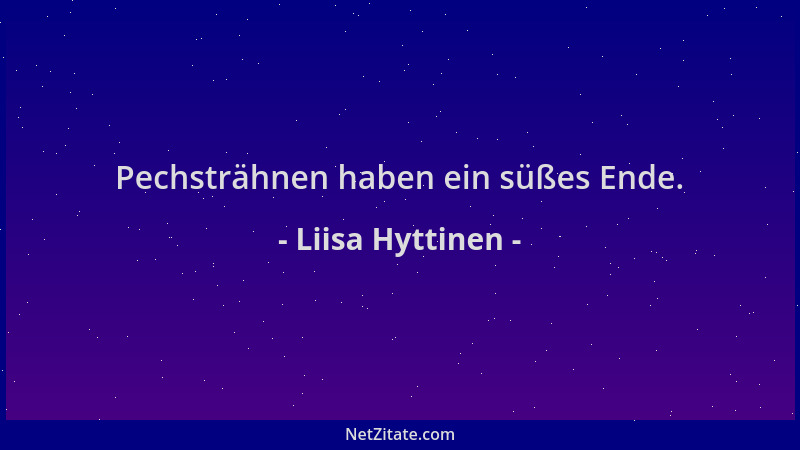Liisa Hyttinen - Pechsträhnen haben ein süßes Ende....