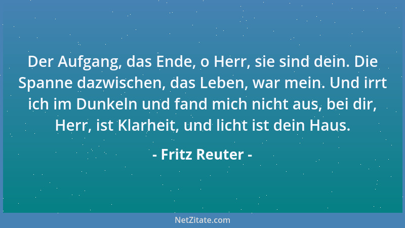 Fritz Reuter - Wenn sie doch auf den Kanzeln nicht immer von Verführung und bösen Beispielen predigen wollten! Der schlimms...