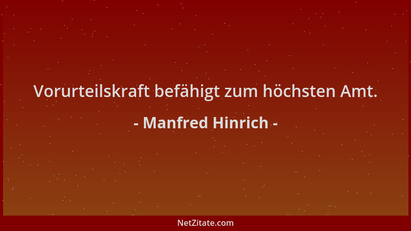 Manfred Hinrich - Vorurteilskraft befähigt zum höchsten Amt....