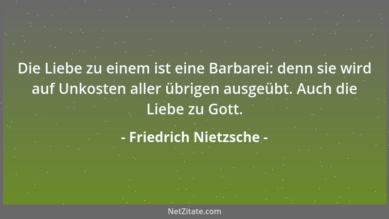 Friedrich Nietzsche - Einst wart ihr Affen, und auch jetzt noch ist der Mensch mehr Affe, als irgend ein Affe....