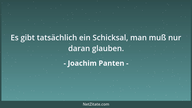 Joachim Panten - Es gibt tatsächlich ein Schicksal, man muß nur daran glauben....