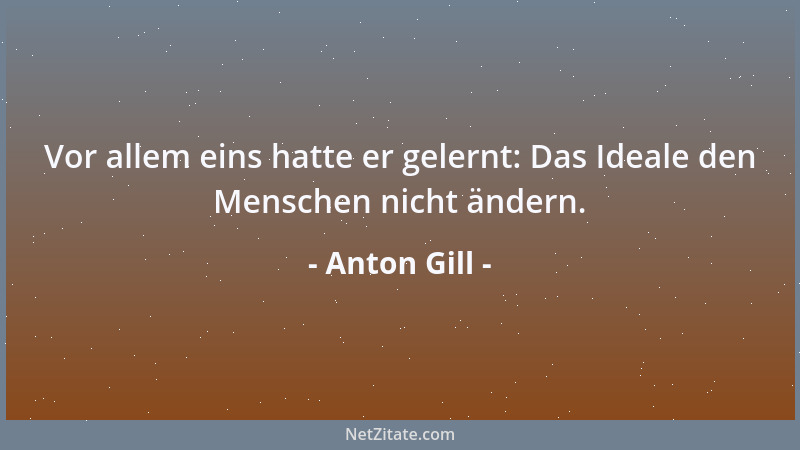 Anton Gill - Orginalität ist gefährlich....