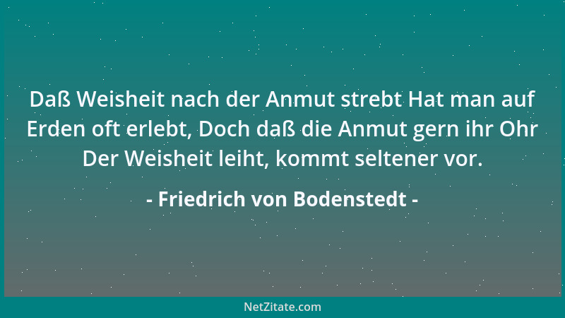 Friedrich von Bodenstedt - Das Paradies der Erde liegt auf dem Rücken der Pferde, in der Gesundheit des Leibes und am Herze...