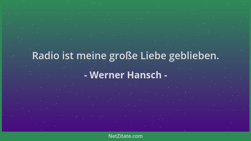 Werner Hansch - Radio ist meine große Liebe geblieben....