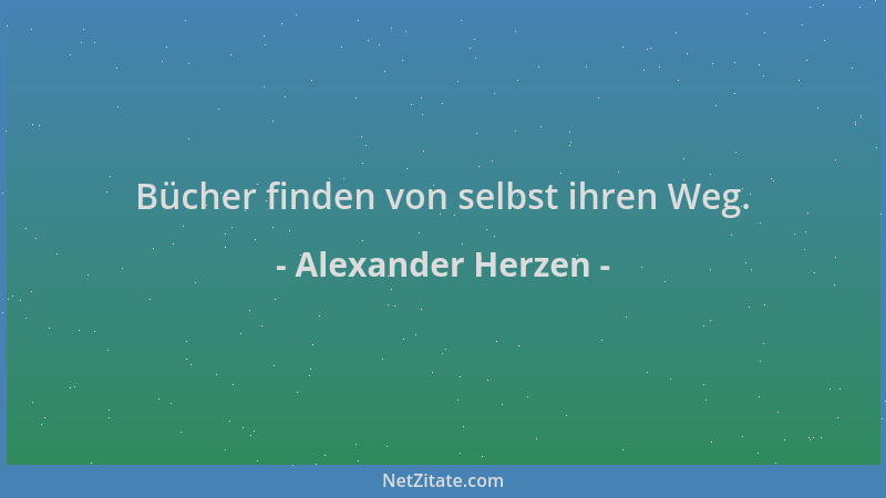 Alexander Herzen - Bücher finden von selbst ihren Weg....