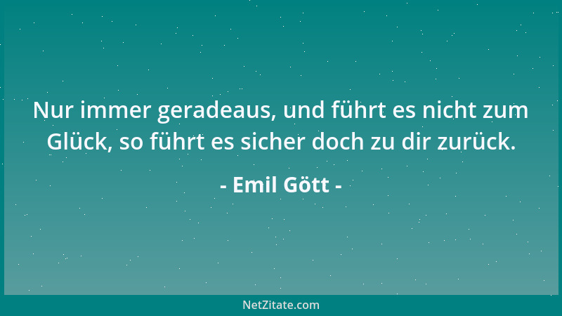 Emil Gött - Es kommt mancher um zu beißen, und scheidet mit einem Kusse....