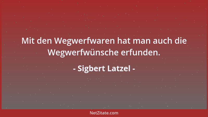 Sigbert Latzel - Der Kampf ums Klo. Auch das gibt es im übertragenen Sinne. Ich denke da an Diskussionsmeldungen....